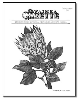 The Waimea Gazette is a beautiful publication.